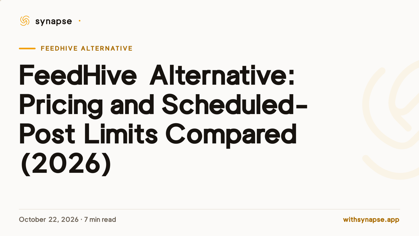 FeedHive Alternative: Pricing and Scheduled-Post Limits Compared (2026)