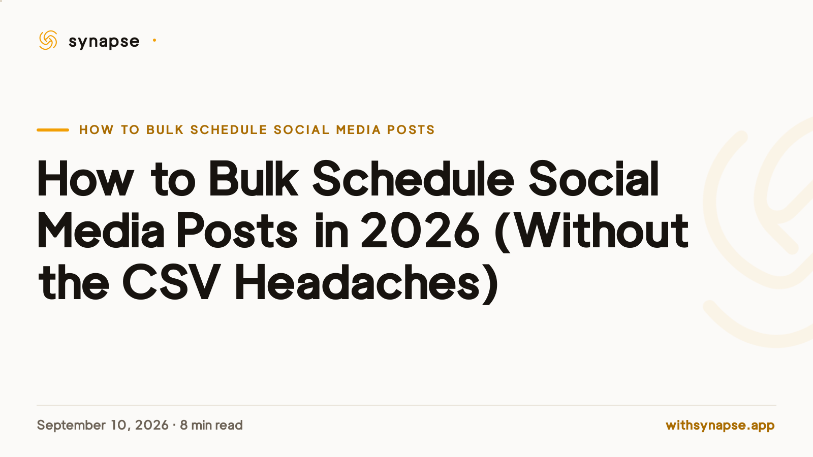 How to Bulk Schedule Social Media Posts in 2026 (Without the CSV Headaches)