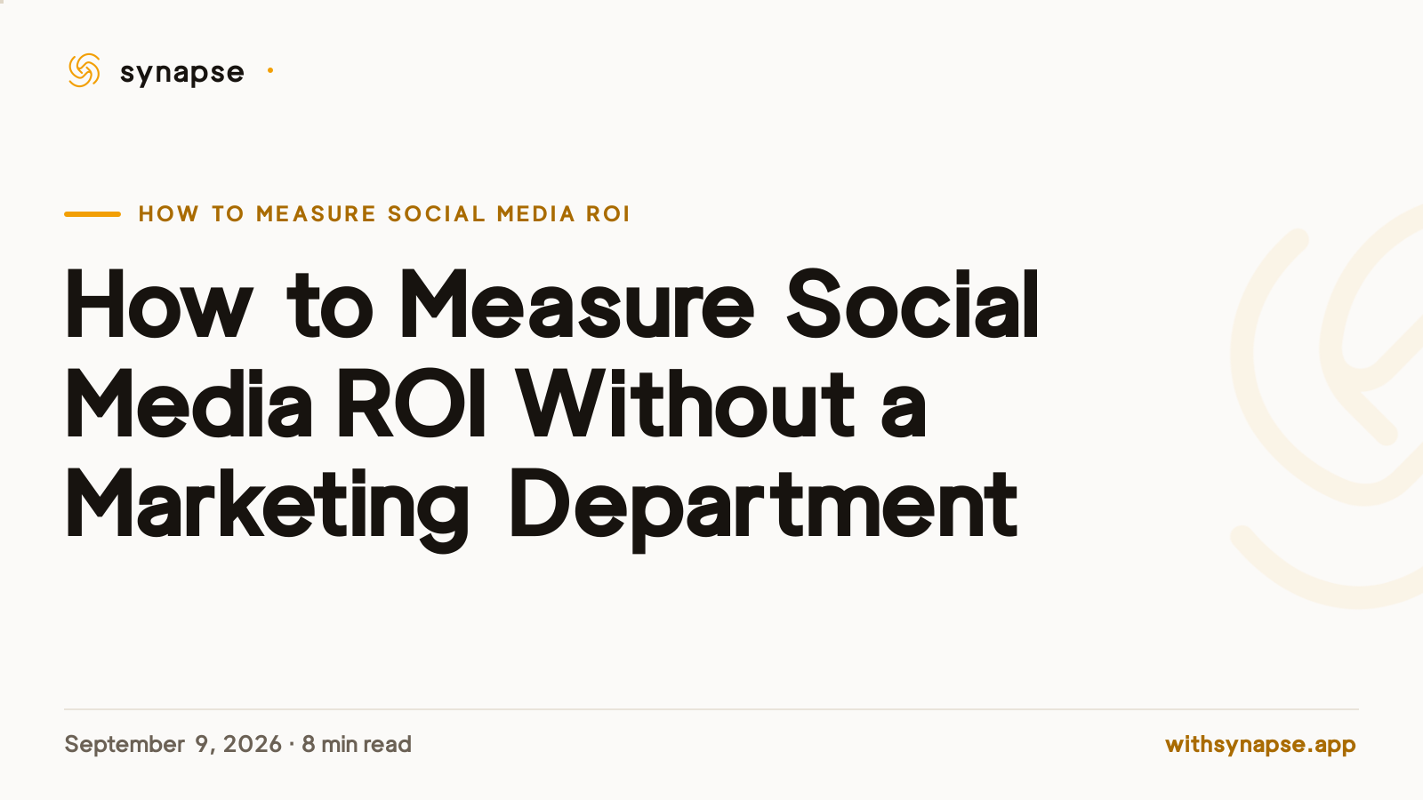 How to Measure Social Media ROI Without a Marketing Department
