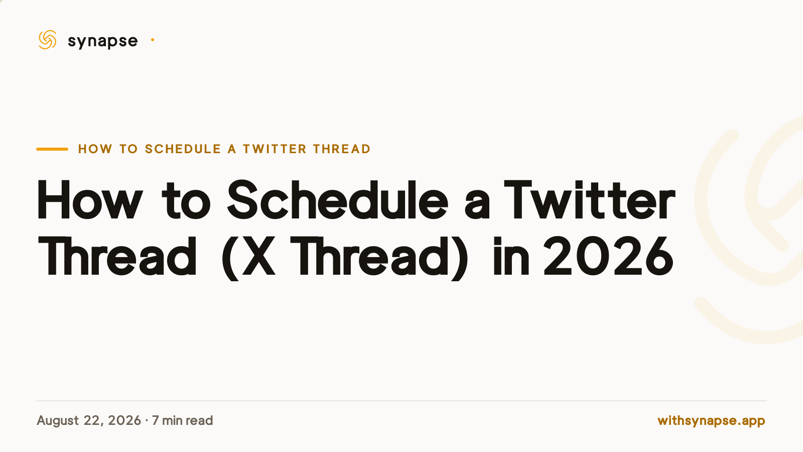 How to Schedule a Twitter Thread (X Thread) in 2026