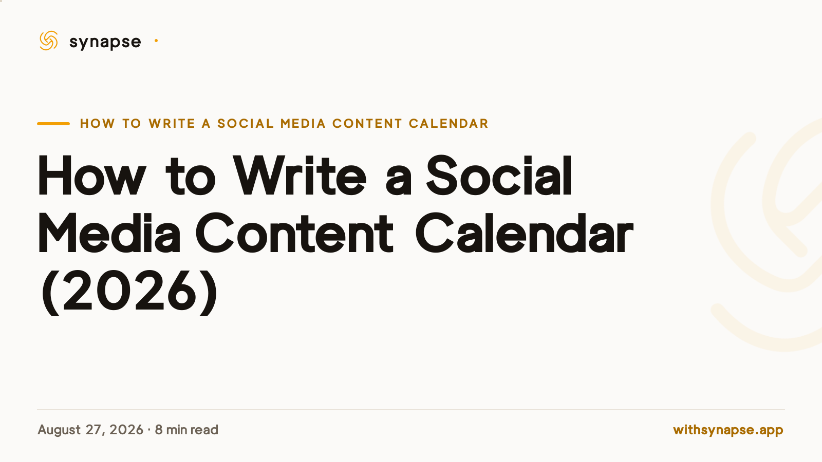 How to Write a Social Media Content Calendar (2026)