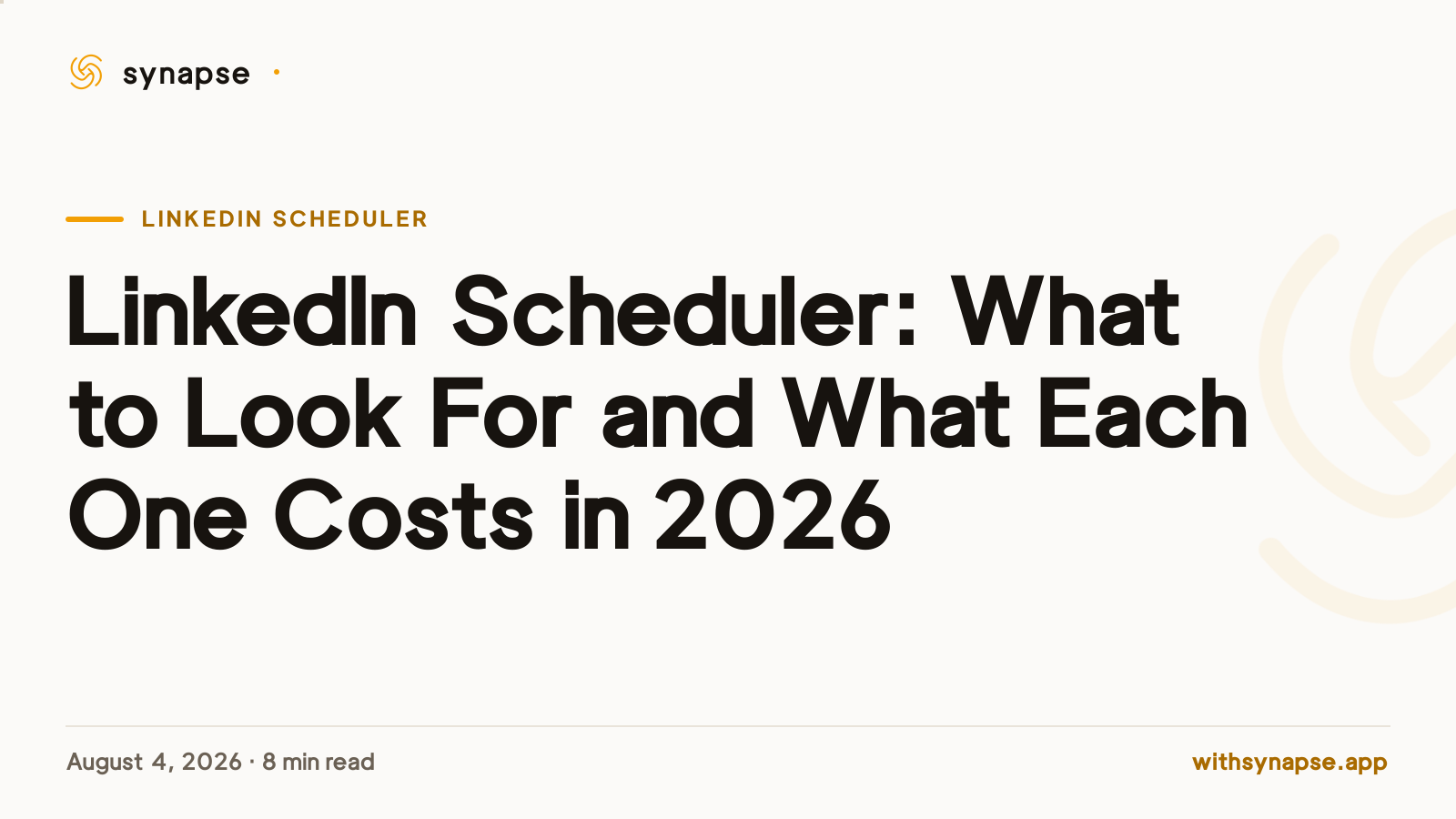 LinkedIn Scheduler: What to Look For and What Each One Costs in 2026