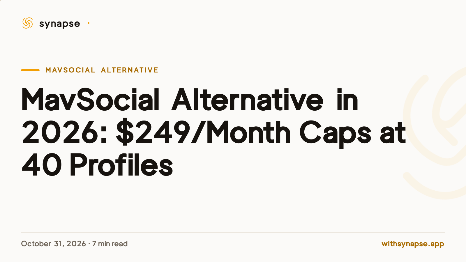 MavSocial Alternative in 2026: $249/Month Caps at 40 Profiles