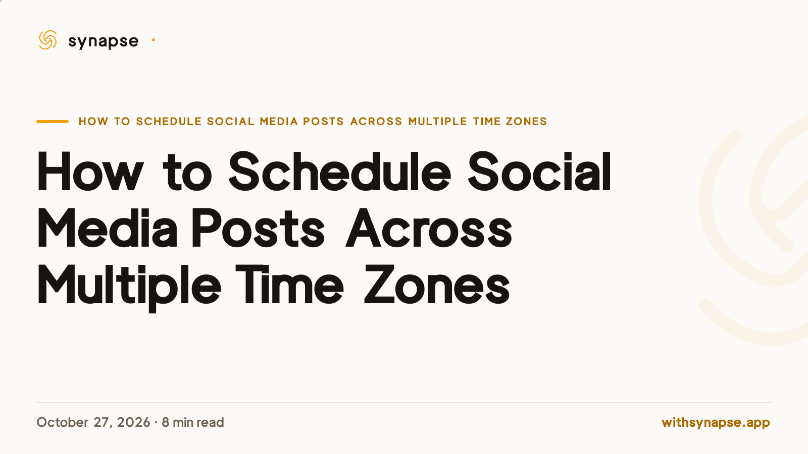 How to Schedule Social Media Posts Across Multiple Time Zones