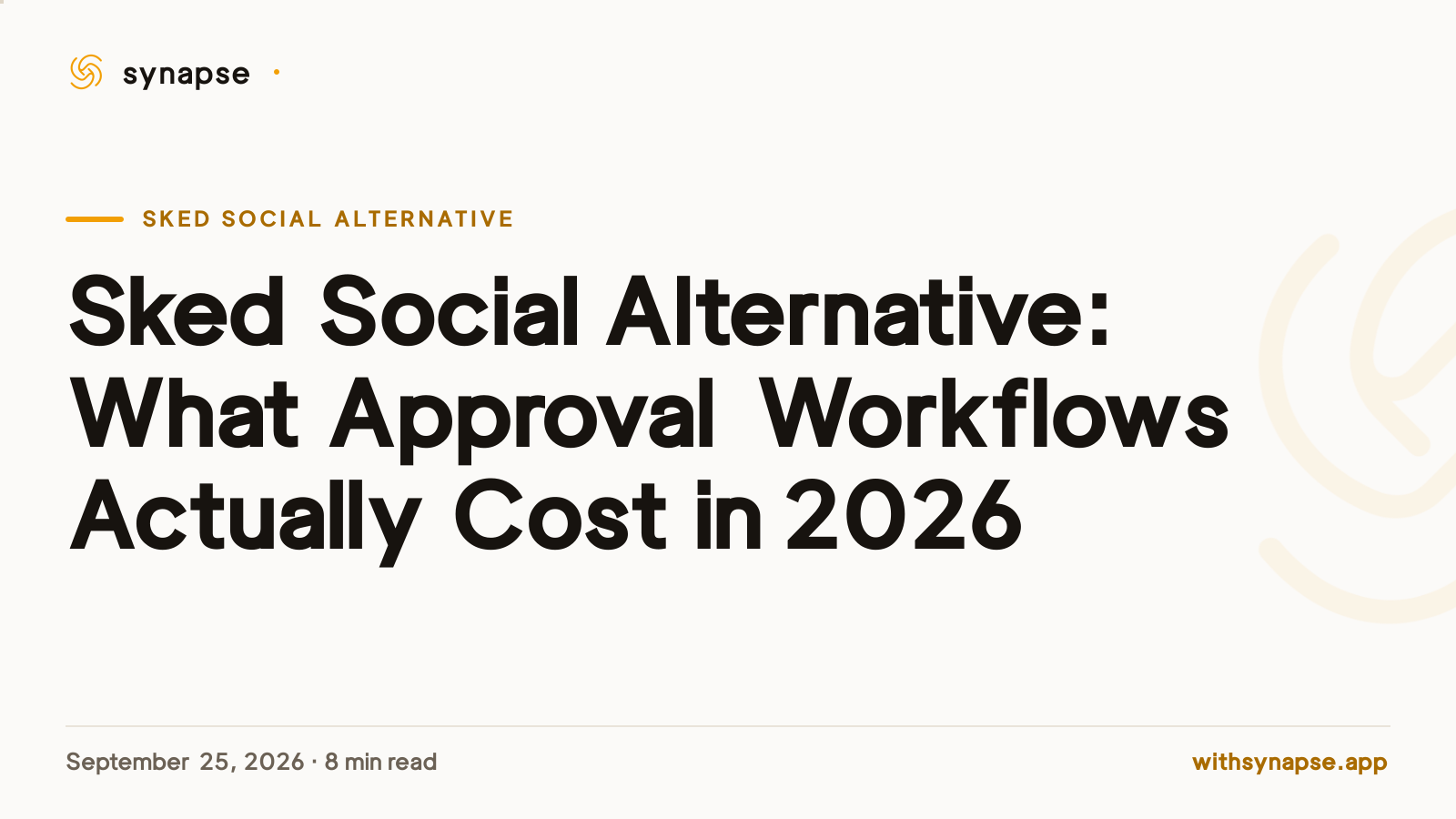 Sked Social Alternative: What Approval Workflows Actually Cost in 2026